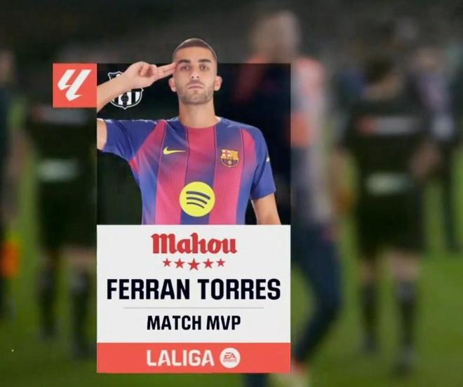 帽子戏法，费兰-托雷斯当选贝蒂斯vs巴萨全场最佳球员