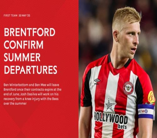 布伦特福德官方：温特博托姆和本杰明米将在今夏合同到期后离队