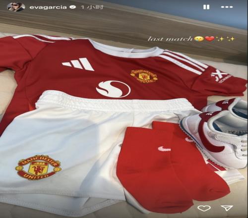 女友宣女友社媒晒照加纳乔曼联球衣装备：最后一战