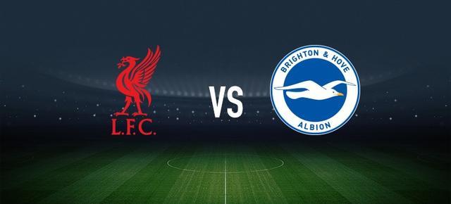 利物浦vs布莱顿：范戴克、阿利松首发，邓克、巴莱巴出战