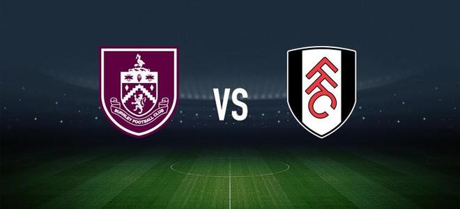 伯恩利vs富勒姆：布罗亚、杜布拉夫卡首发，劳尔-希门尼斯、史密斯-罗出战