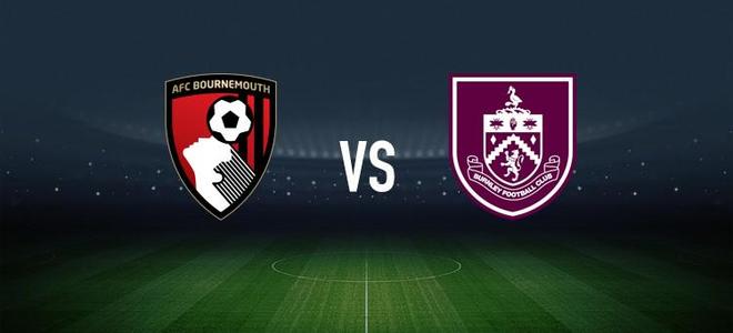 伯恩茅斯vs伯恩利：尤斯廷-克鲁伊维特、塞门约首发，凯尔-沃克、杜布拉夫卡出战