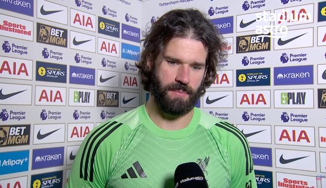 阿利松：在英超永远不能觉得比赛会变轻松；希望伊萨克没事