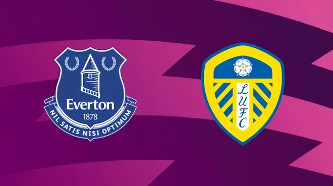 英超:埃弗顿vs利兹联 赛事前瞻 英超:埃弗顿vs利兹联 赛事前瞻